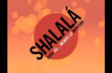 shalala todo va menos la mentira