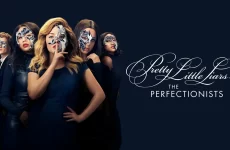 serie pretty little liars the perfectionists