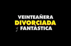 pelicula veinteañera divorciada y fantastica
