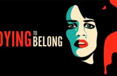 DYING TO BELONG PELICULA