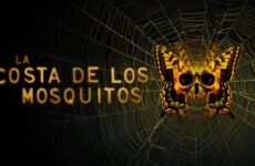 la costa de los mosquitos temporada 2